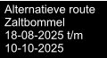 Alternatieve route Zaltbommel 18-08-2025 t/m 10-10-2025